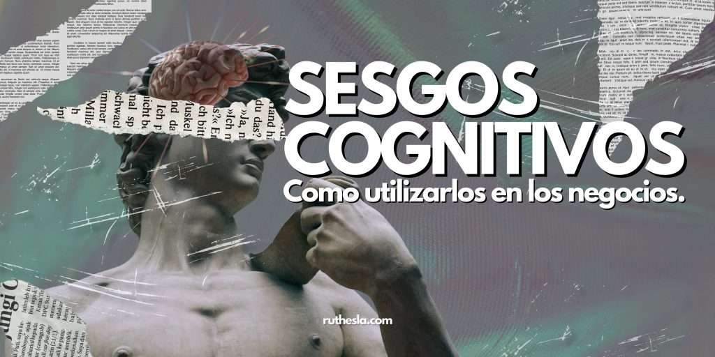 sesgos_cognitivos_en _los_negocios